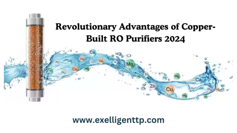 Revolutionary Advantages of Copper-Built RO Purifiers 2024
