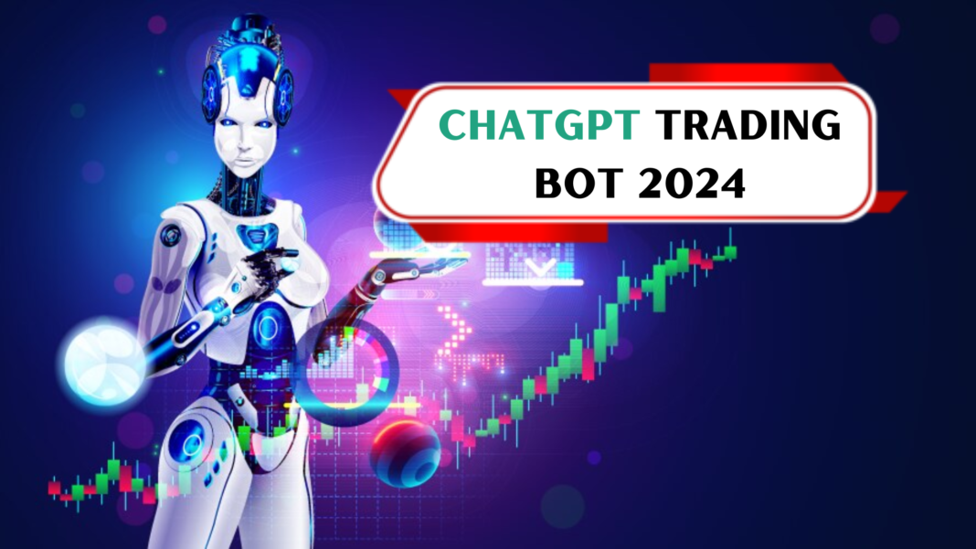 The Potential of ChatGPT Trading Bot 2024