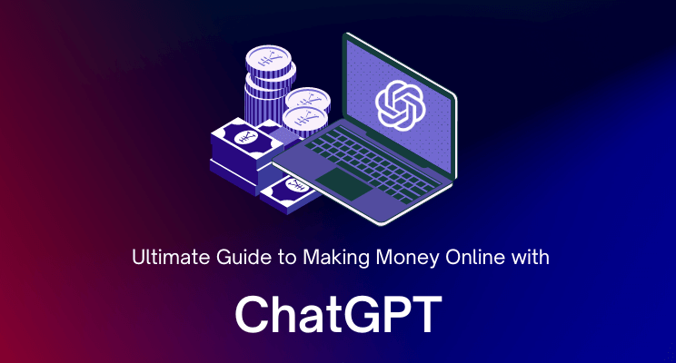 How to earn online using ChatGPT in 2024