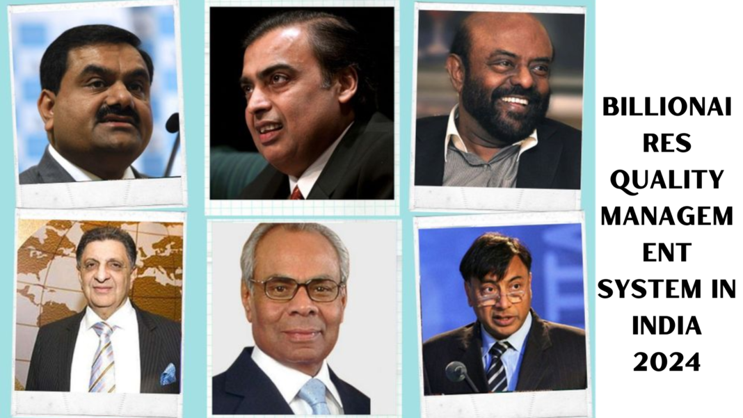 Billionaires Quality Management System in India 2024: Advancing Excellence