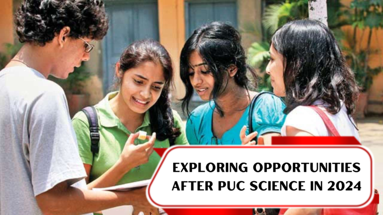 Exploring Opportunities After PUC Science in 2024
