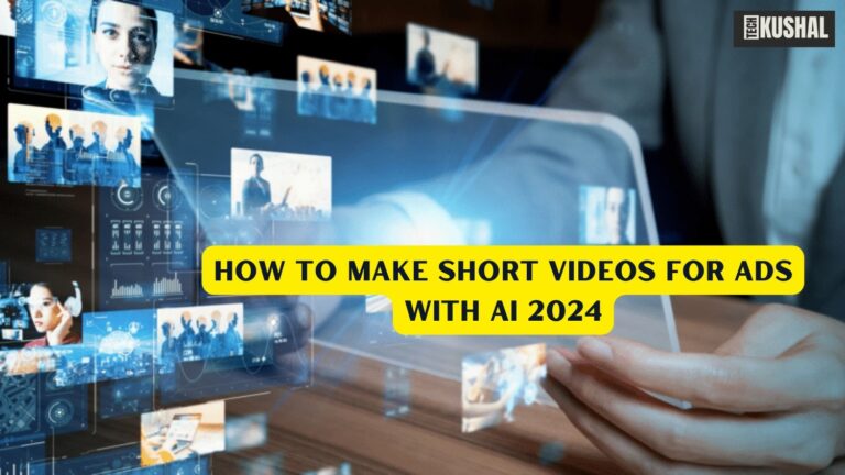 How to Make Short Videos for Ads with AI 2024