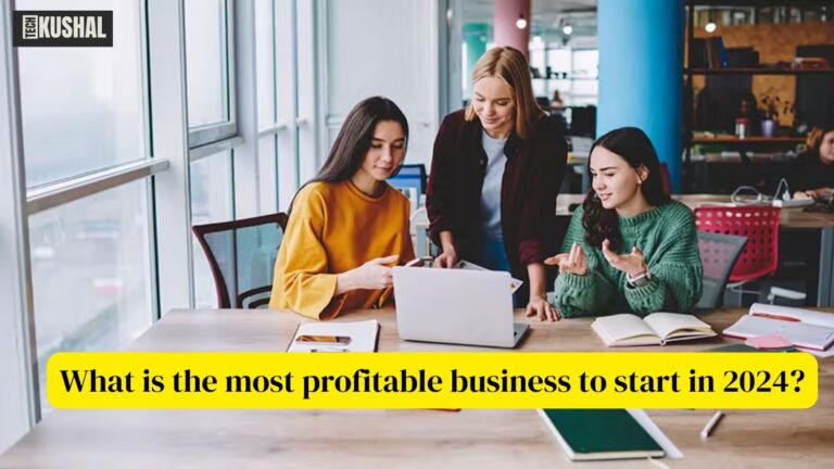 What is the Most Profitable Business to Start in 2024